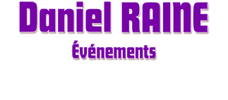 Daniel Raine Evénements - Organisateur d'évènements, Animateur, DJ Généraliste